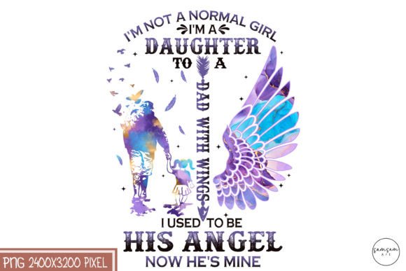 Download I'm a Daughter to a Dad with Wings PNG - Premium Bundle