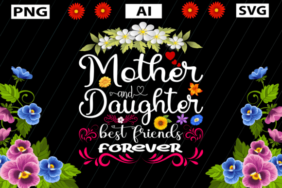 Download Mother and Daughter Best Friends Forever - Premium Bundle