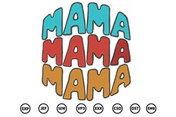 Download Mama Embroidery Design - Mama embroidery Collection