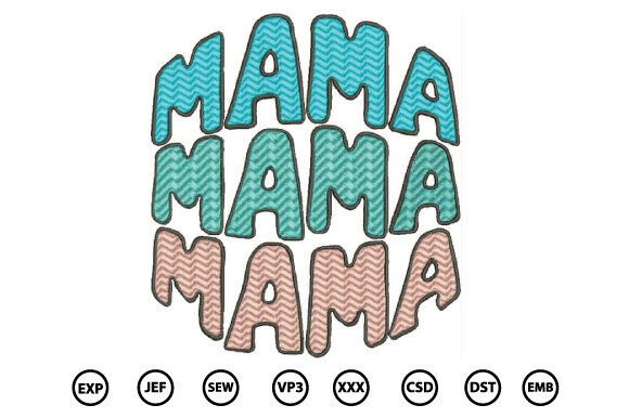 Download Mama Embroidery Design - Mama embroidery Collection